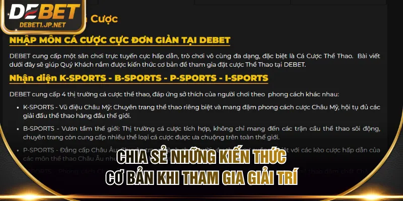 Chia sẻ những kiến thức cơ bản khi tham gia giải trí